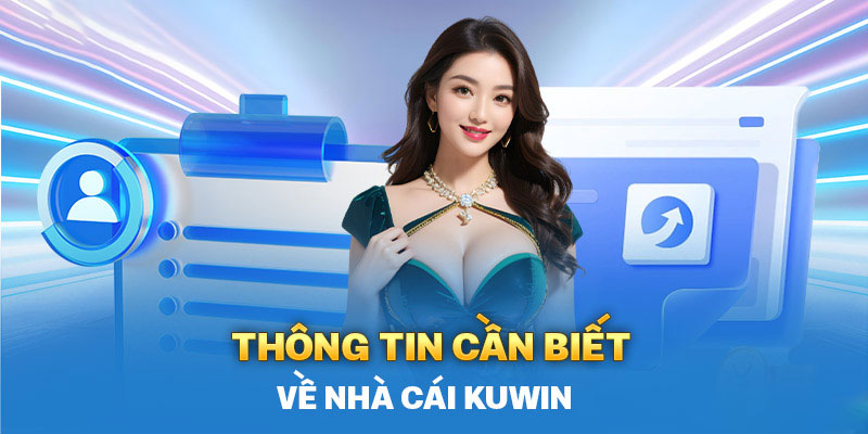 Đặc-điểm-khác-biệt-của-Kuwin-với-nhà-cái-khác